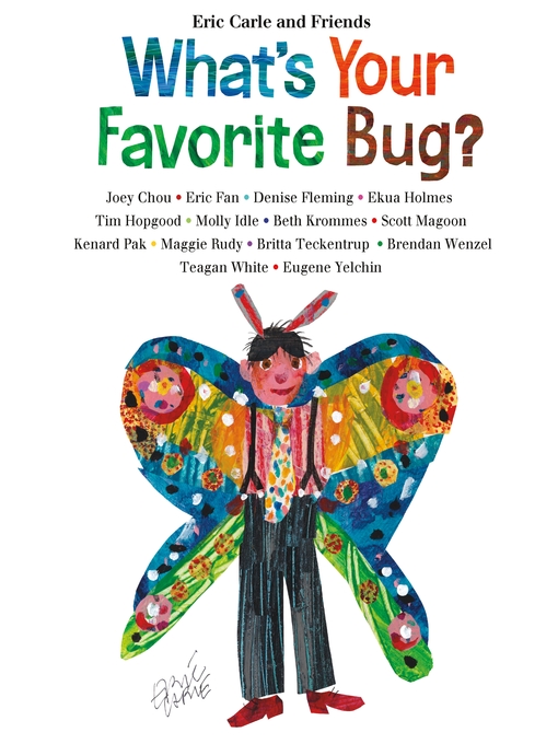 Title details for What's Your Favorite Bug? by Eric Carle - Available